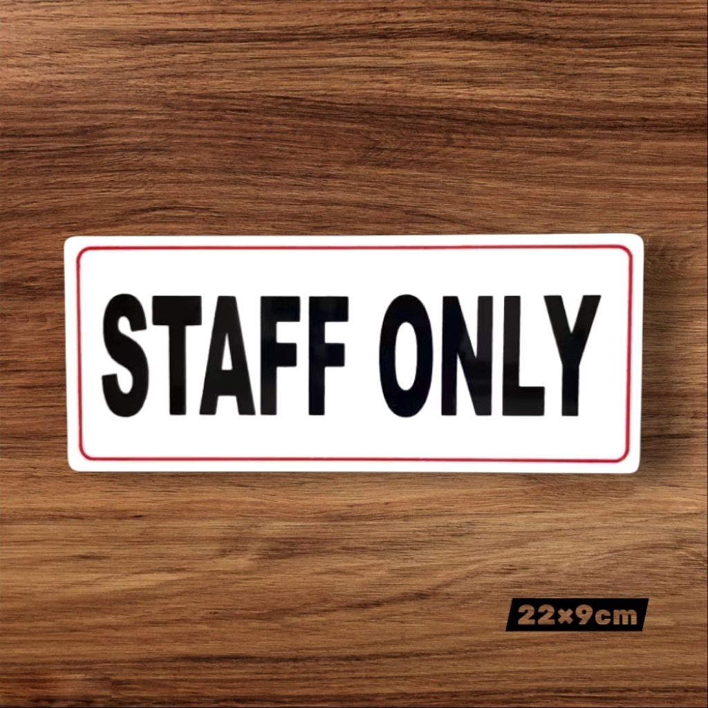 

Akrilik signage tulisan STAFF ONLY - sign acrylic tebal 2mm