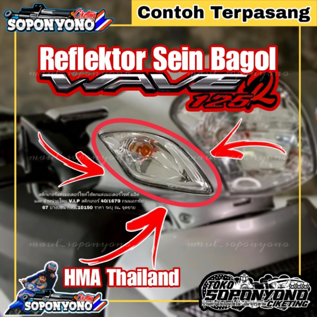 +✅𝗧𝗘𝗥𝗠𝗨𝗥𝗔𝗛 | REFLEKTOR SEIN BAGOL MODEL CLEAR BY HMA ORIGINAL THAILAND FOR WAVE125R KARISMA BAGOL