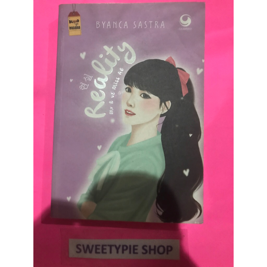 [Original] Novel Korea Blood Type Series : Reality - Byanca Sastra (Preloved/Bekas)