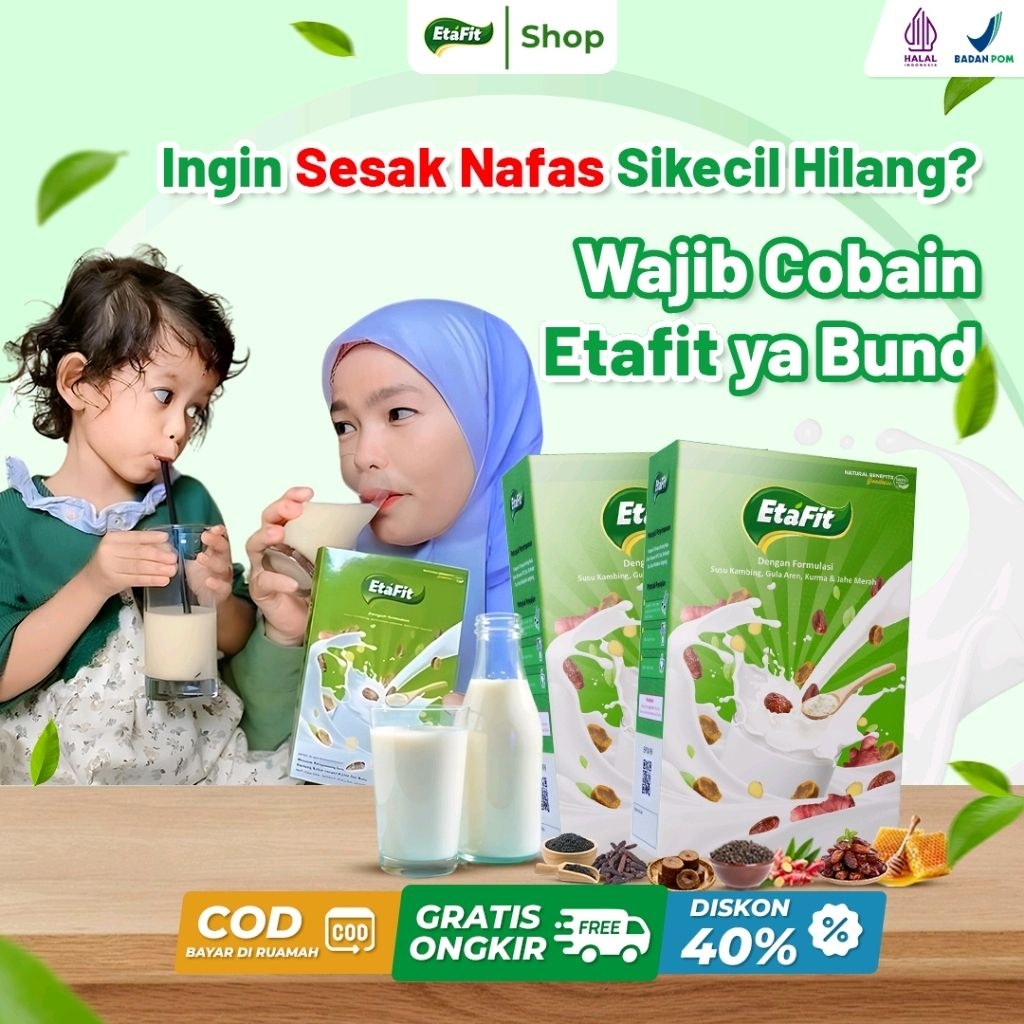 

ETAFIT Susu Kambing Etawa - Atasi Pernafasan Anak Sesak Nafas Batuk Berdahak Asma Sakit Tenggorokan
