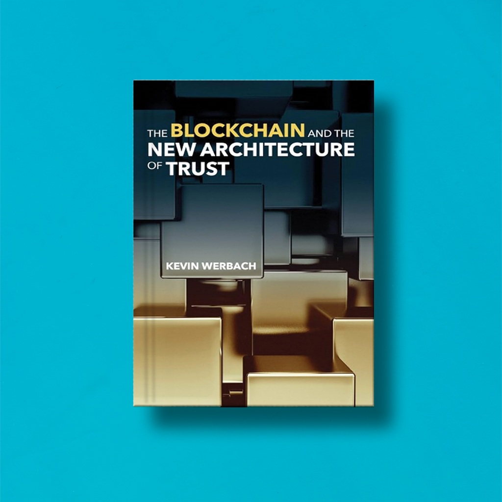 

(Eng) The Blockchain And The New Architecture Of Trust by Kevin Werbach