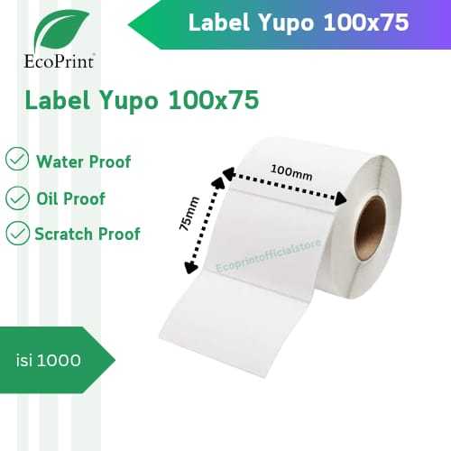 

ECOPRINT Label Yupo 100 x 75 mm 1 Line isi 1000 - Stiker YUPO 100x75 isi 1000