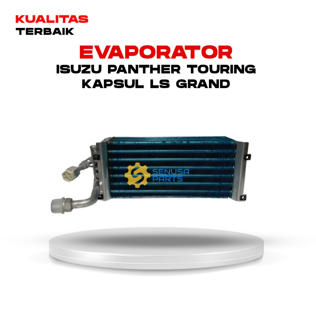 Evaporator AC Mobil Isuzu Panther Touring Kapsul LS Grand Pipa Bengkok KUALITAS TERBAIK