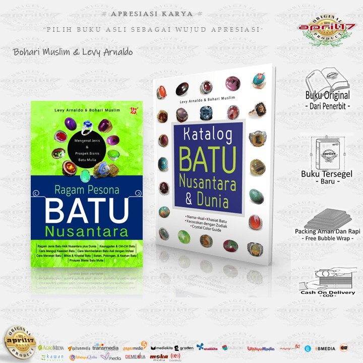 BUKU KATALOG BATU NUSANTARA & DUNIA - RAGAM PESONA BATU NUSANTARA / Penulis: Bohari Muslim & Levy Ar