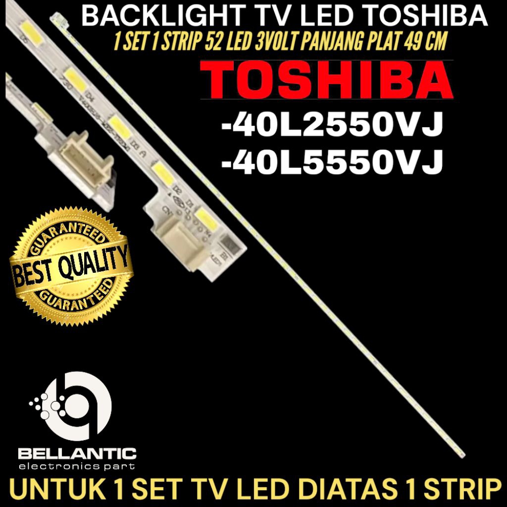 BACKLIGHT TV LED TOSHIBA 40 INCH 40L2550VJ- 40L5550VJ BACKLIGHT TV TOSHIBA 40 INCH