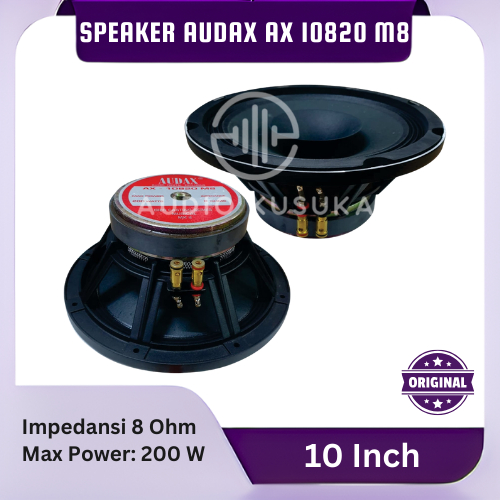 SPEAKER AUDAX AX 10820 M8 FULL RANGE 10 INCH AUDAX AX10820 200W ORIGINAL