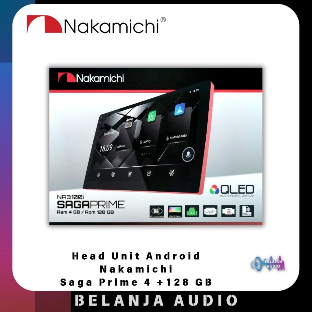 Head Unit Android Nakamichi Saga Prime 4/128 GB 9 Inch 10 Inch