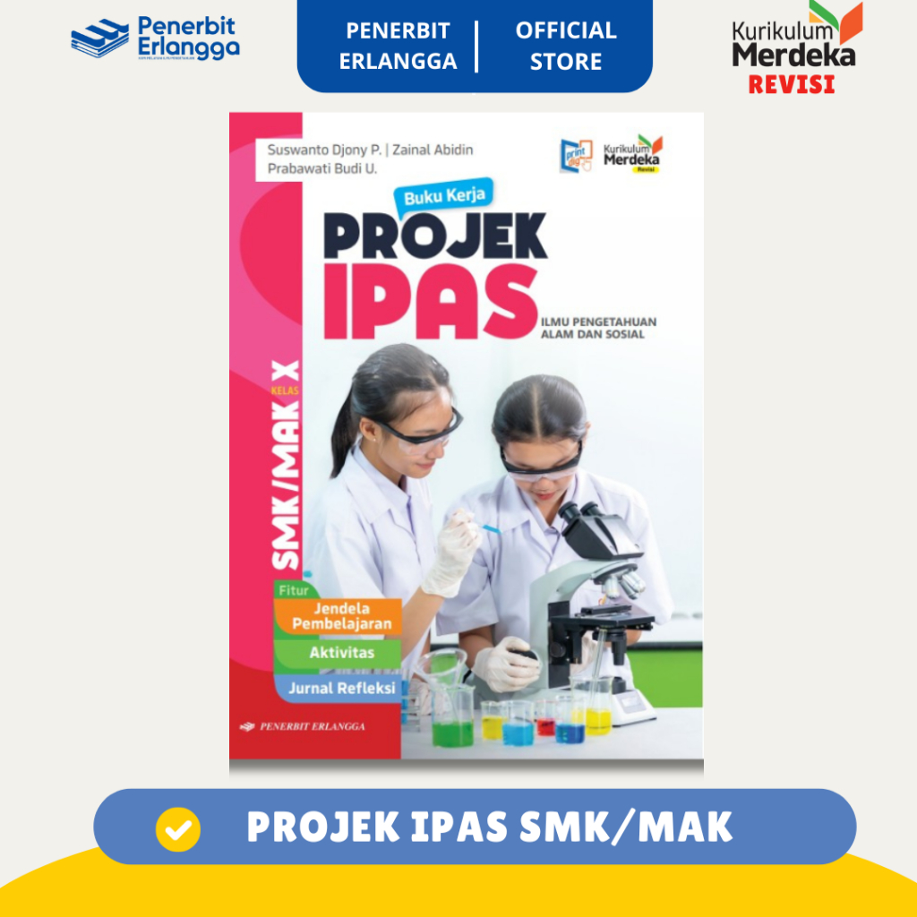[Erlangga Official] Projek Ipas Smk/10 Kurikulum Merdeka Revisi