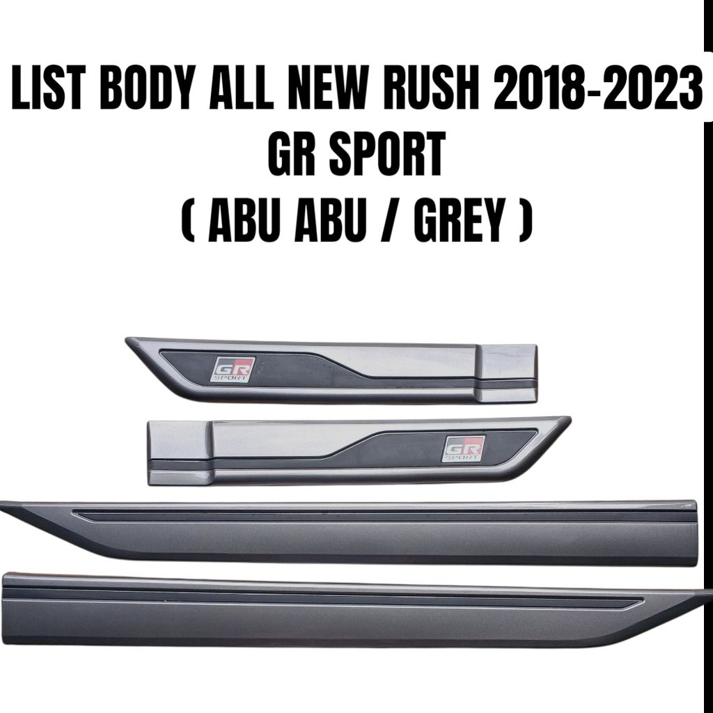 LIST BODY / SIDE MOULDING ALL NEW RUSH 2018-2023 ( LOGO GR SPORT )