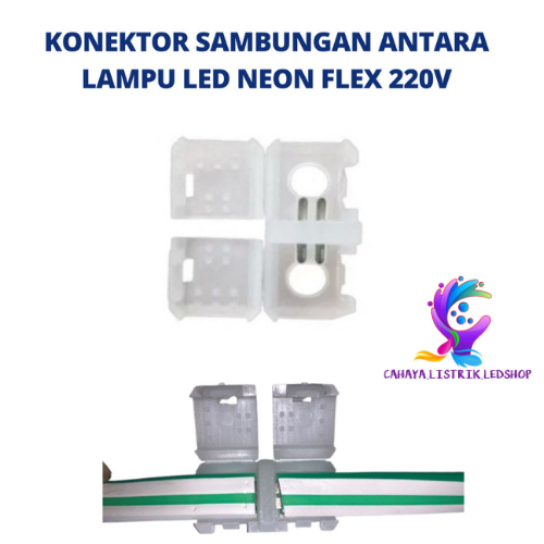 KONEKTOR SAMBUNGAN JEPIT ANTAR LAMPU UNTUK NEON FLEXIBLE 220V / Konektor Led neon flexible  220v