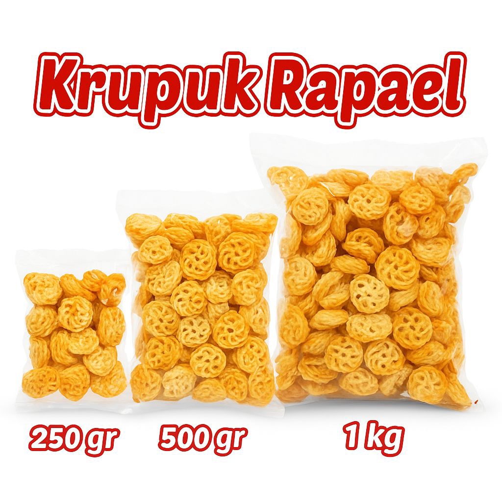 

KRUPUK RAFAEL PEDAS GURIH RENYAH BIKIN NAGIH