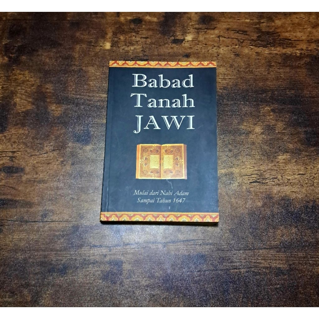 BABAD TANAH JAWI MULAI DARI NABI ADAM SAMPAI TAHUN 1647
