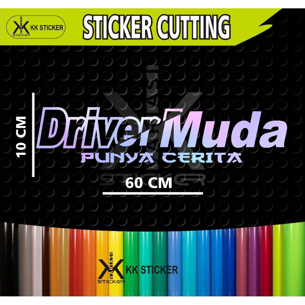 

sticker cutting DRIVER MUDA ukuran 10 x 60 cm
