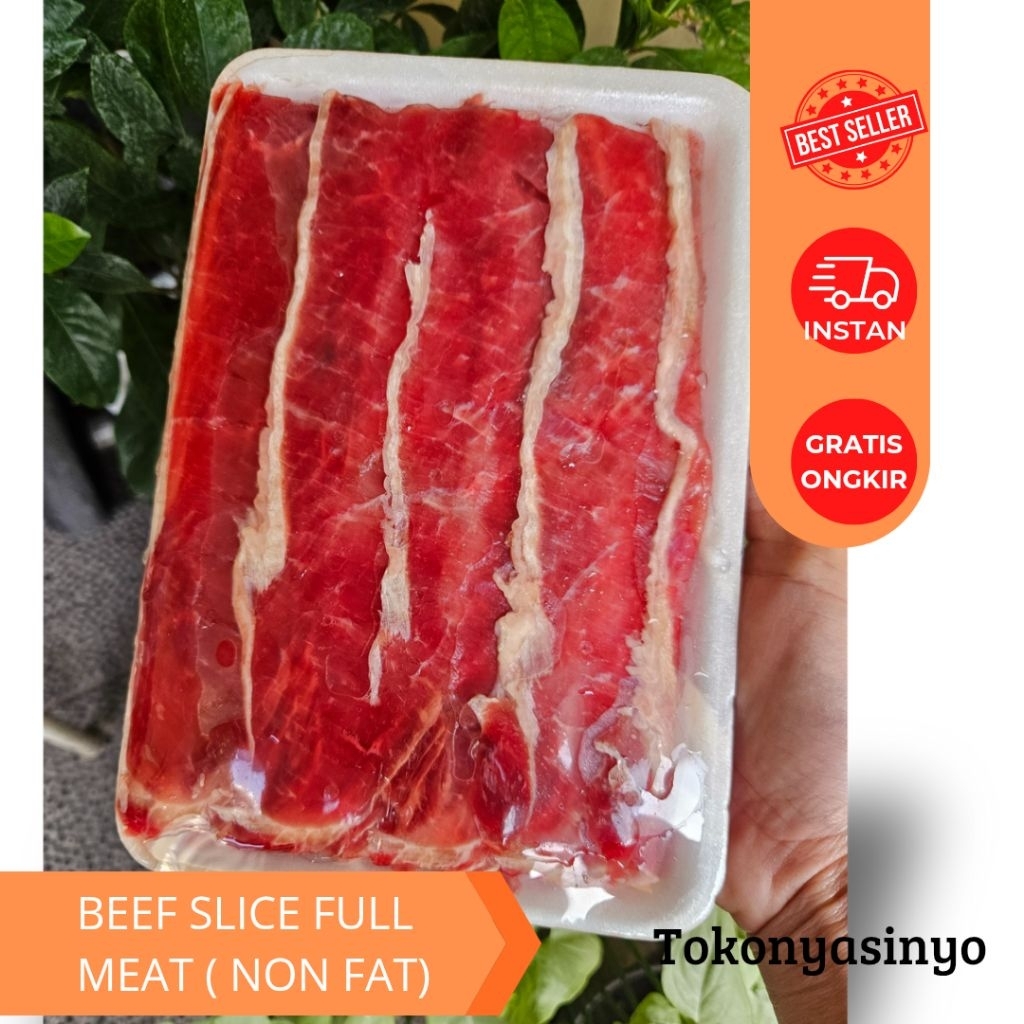 

BEEF SLICE FULL MEAT (NON FAT)