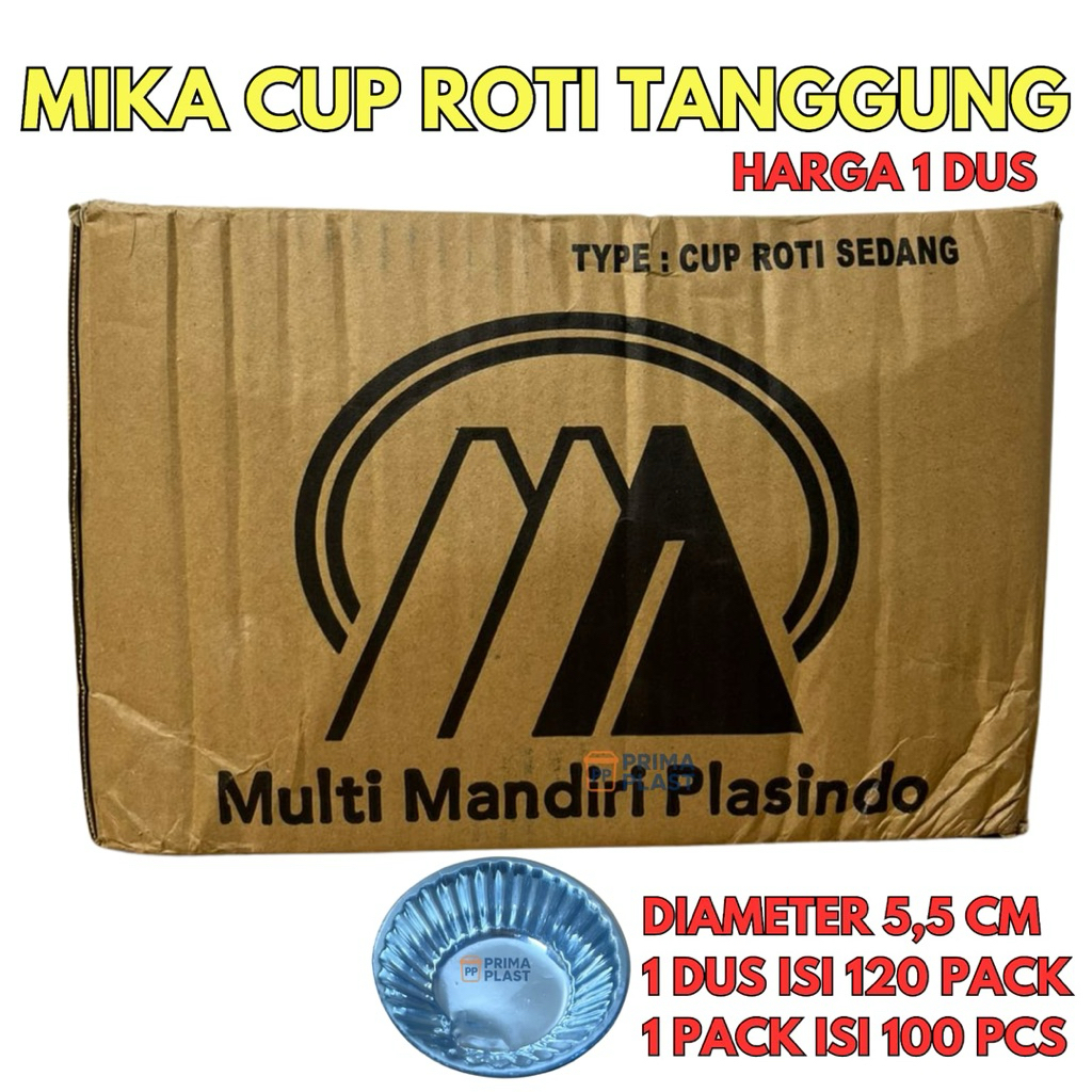 Mika Cup Roti Tanggung / Mika Cup Tart Susu / Mika Cup Kue / Mika Cup Telur 1 Dus Isi 120 Pack