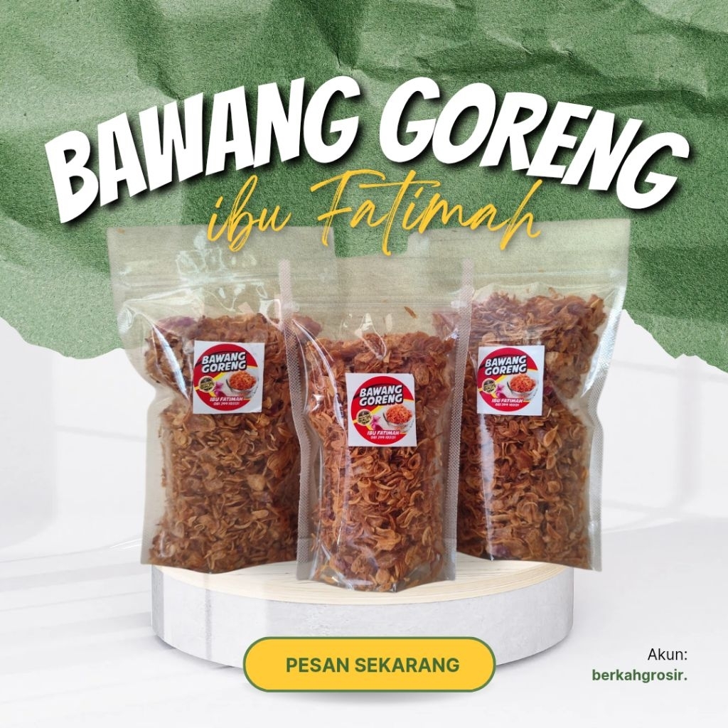

Bawang Goreng Ibu Fatimah Renyah dan Gurih