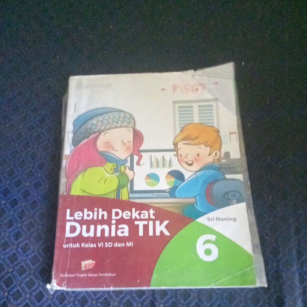 LEBIH DEKAT DUNIA TIK KELAS 6 PLATINUM