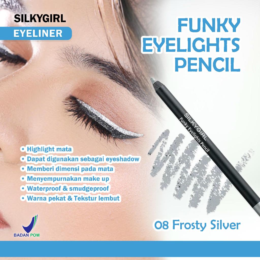 SilkyGirl Funky Eyelights Pencil Frosty Silver Eyeliner Pensil