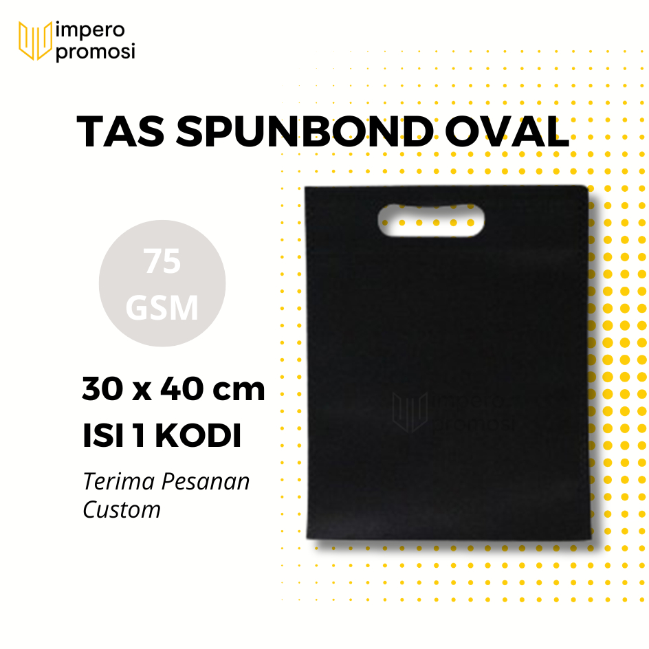 

Impero - GOODIE BAG SPUNBOND 30x40 OVAL Harga Kodian Warna Hitam Tas Belanjaan MURAH