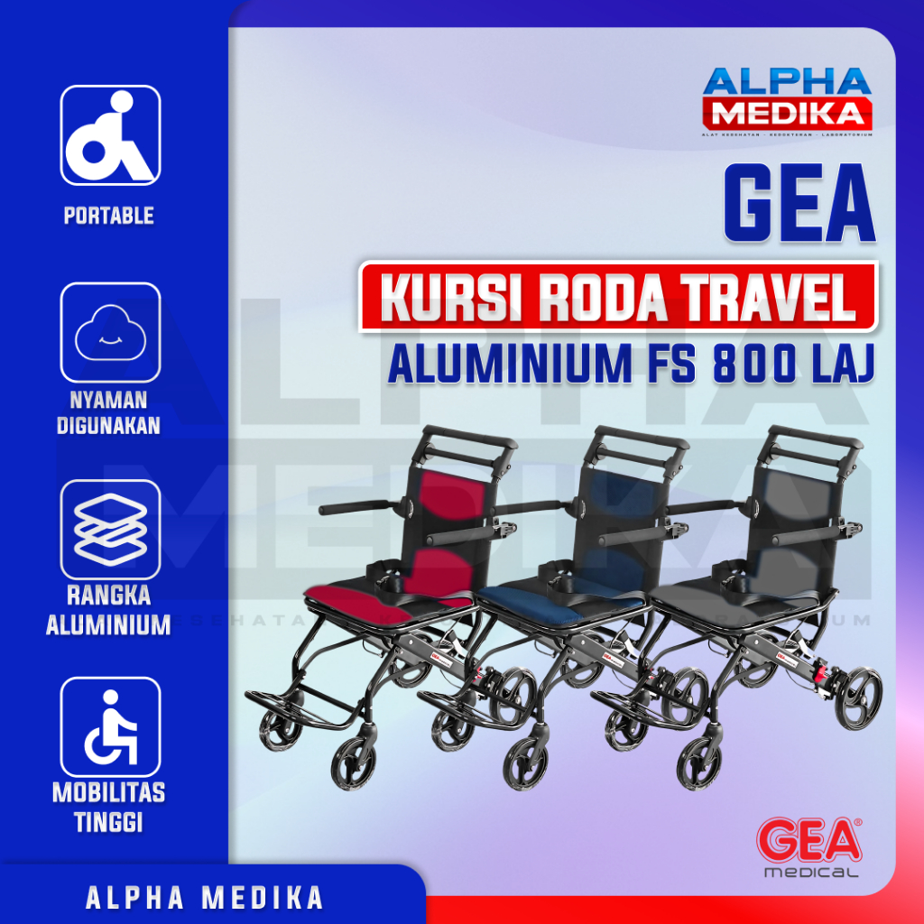 GEA - Kursi Roda Travel GEA FS 800LAJ Aluminium + Handle / Kursi Roda Traveling