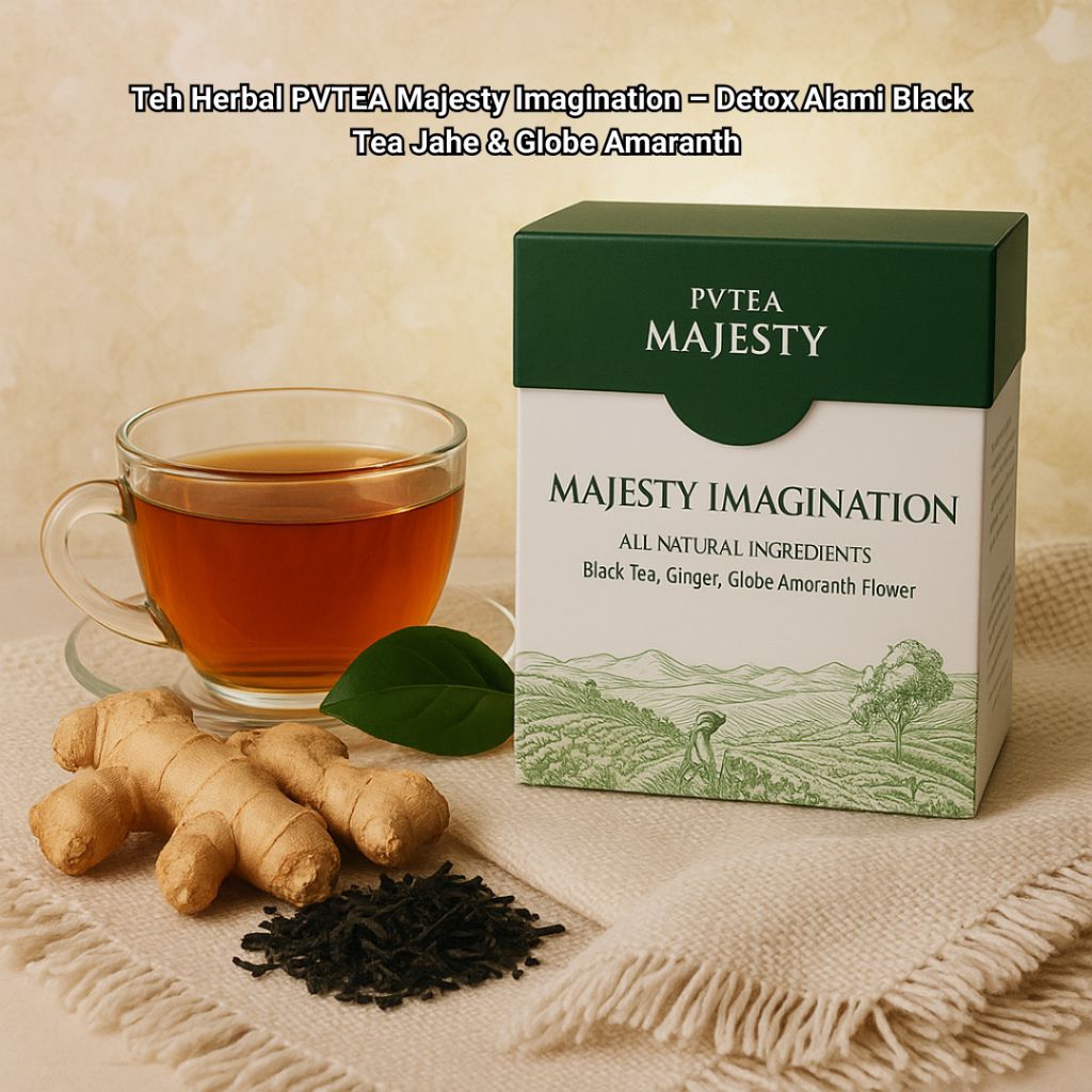 

Teh Herbal PVTEA Majesty Imagination – Detox Alami Black Tea Jahe & Globe Amaranth untuk Buang Racun, Lancar Pencernaan & Tubuh Sehat