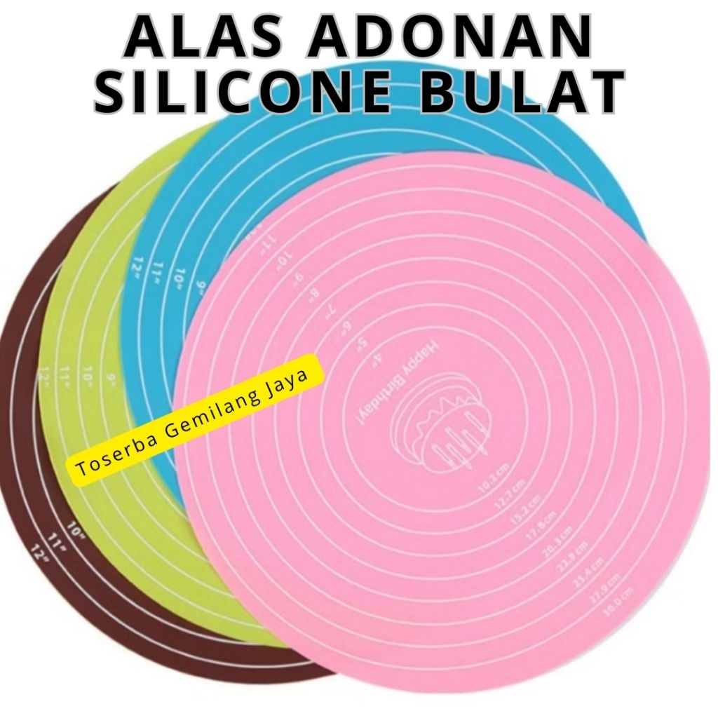 Toserba Gemilang Jaya _ Alas Silicone Alas Adonan Kue Silikon Alas Bulat Silicon