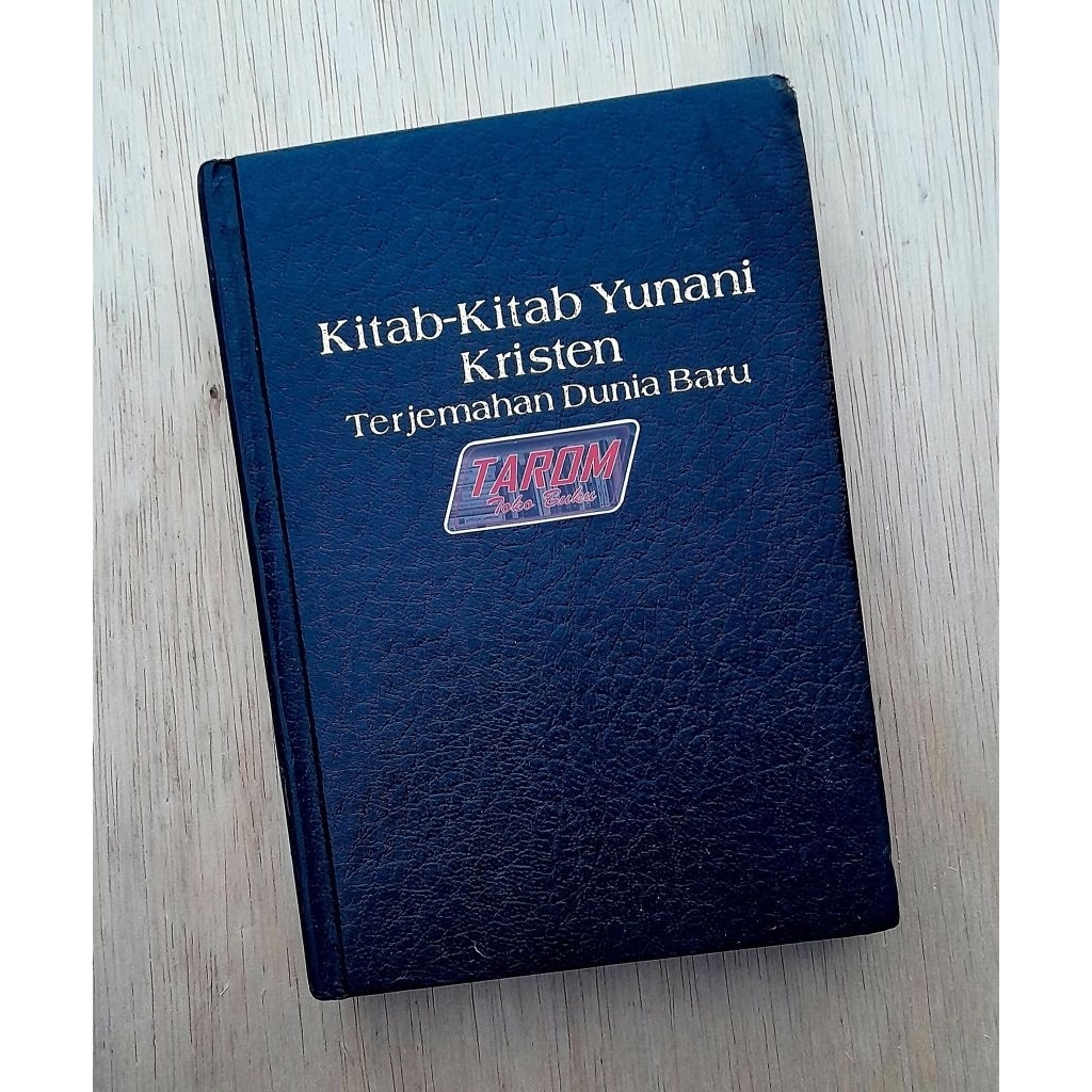 Kitab-Kitab Yunani Kristen (Kitab Suci INJIL) Terjemahan Dunia Baru/ Terjemahan Donya Anyar (New Wor