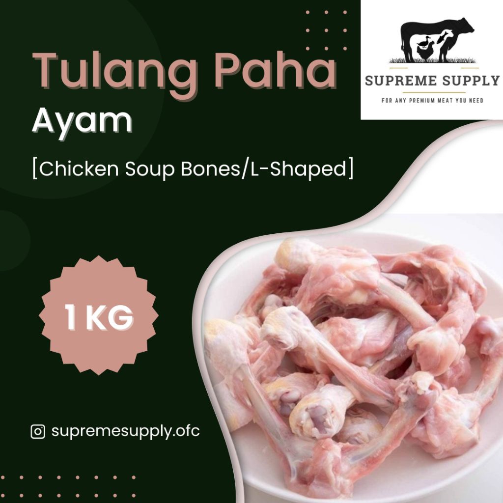 

PREMIUM Tulang L Paha Ayam 1 kg | Halal Organic Chicken Soup Bones L Shaped Segar Frozen