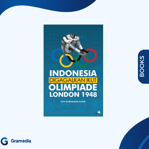 Gramedia Medan - INDONESIA DIGAGALKAN IKUT OLIMPIADE LONDON 1948