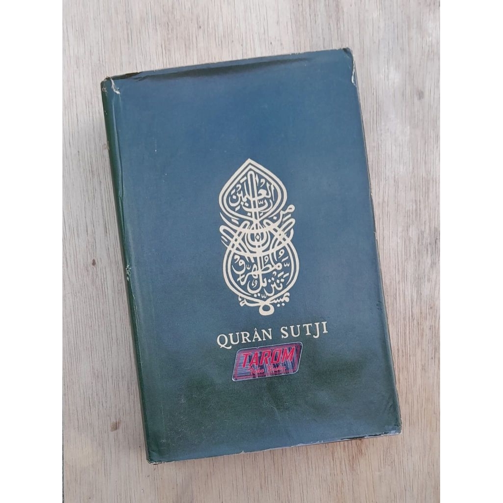 QUR'AN SUTJI DJARWA DJAWI (Kitab Suci Al- Qur'an Bahasa Jawa) Dalah TAFSIRIPUN : Maulvi Muhammad Ali