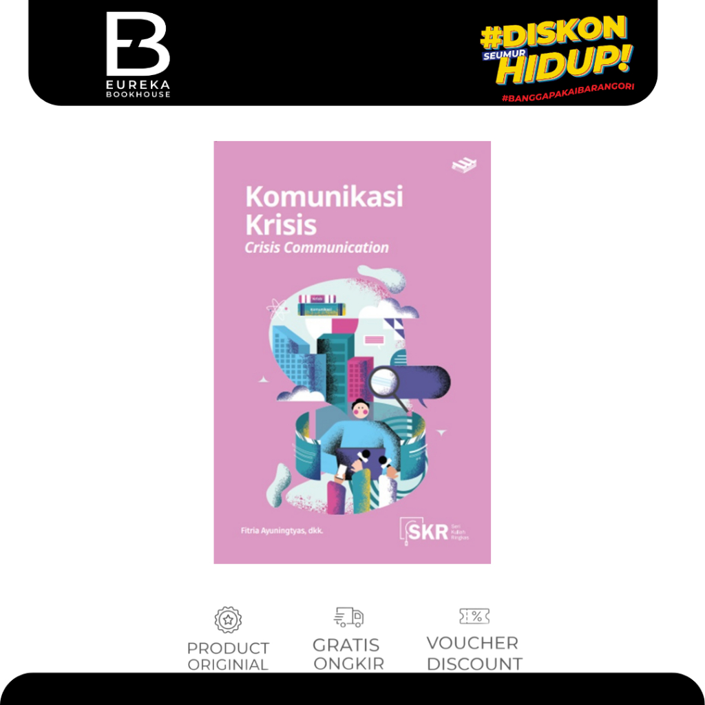 ERLANGGA - SERI KULIAH RINGKAS: KOMUNIKASI KRISIS