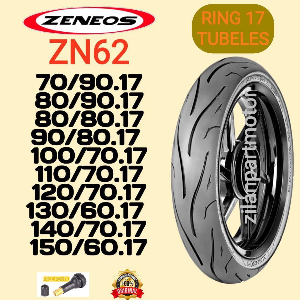 ( READY STOK ) BAN TUBELESS ZENEOS ZN62 RING 17 (80/80.17,90/80.17, 80/90.17, 90/90.17, 100/70.17, 1