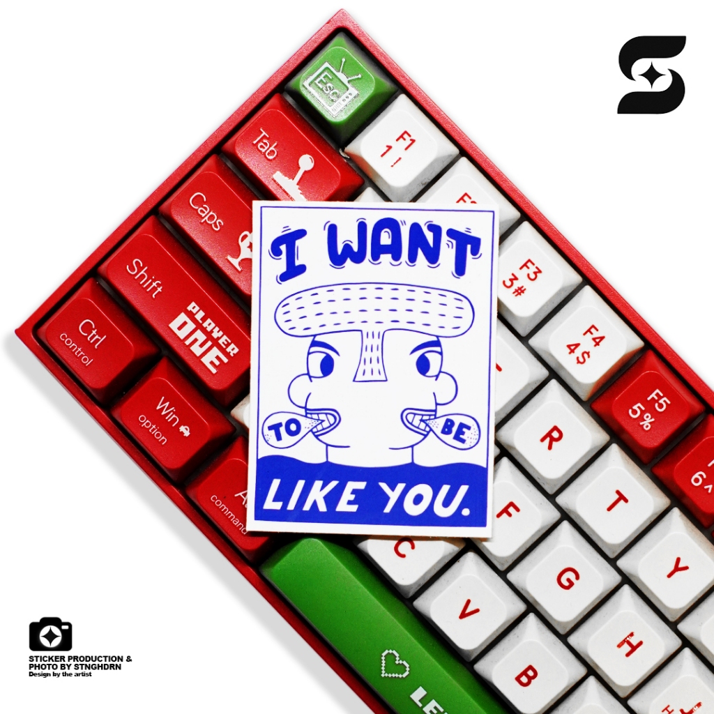 

STICKER I WANT TO BE LIKE YOU DESIGN