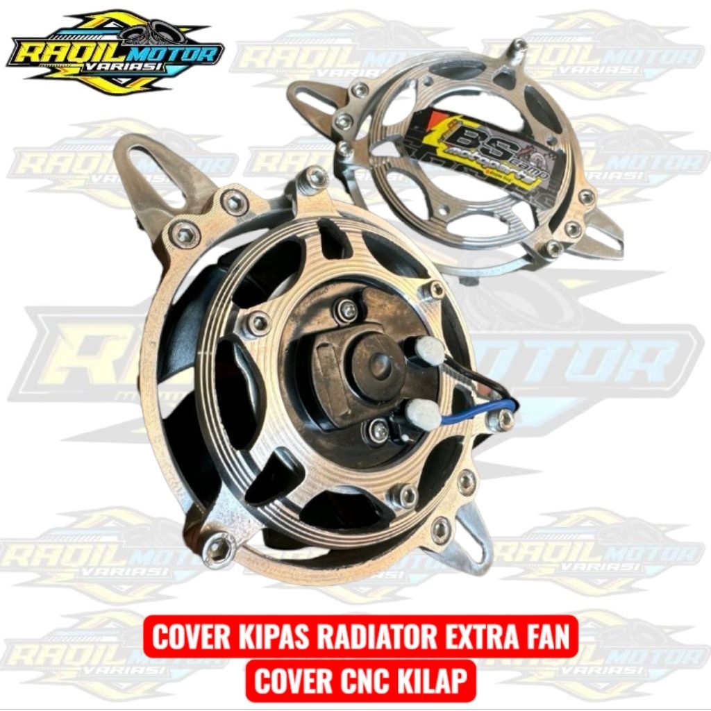 COVER KIPAS RADIATOR EXTRA FAN COVER CNC KILAP