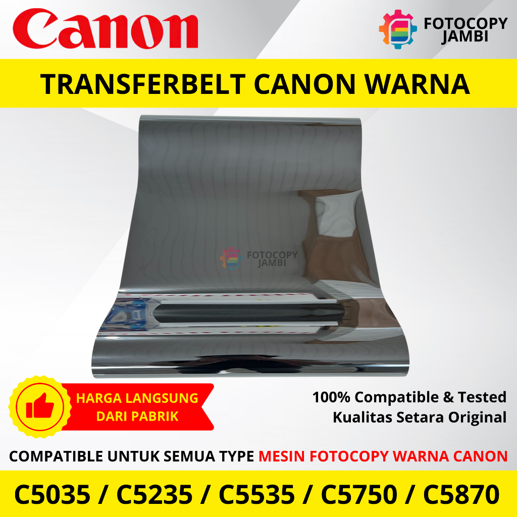 Transfer Belt Canon C5035 C5040 C5045 C5050 C5235 C5240 C5045 C5250 warna series -  sparepart mesin 