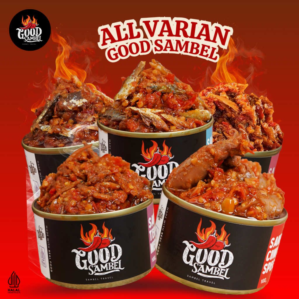

All Varian Good Sambel | Sambal Cumi Spesial, Teri Medan, Cakalang, Peda, Roa | (produk tester)