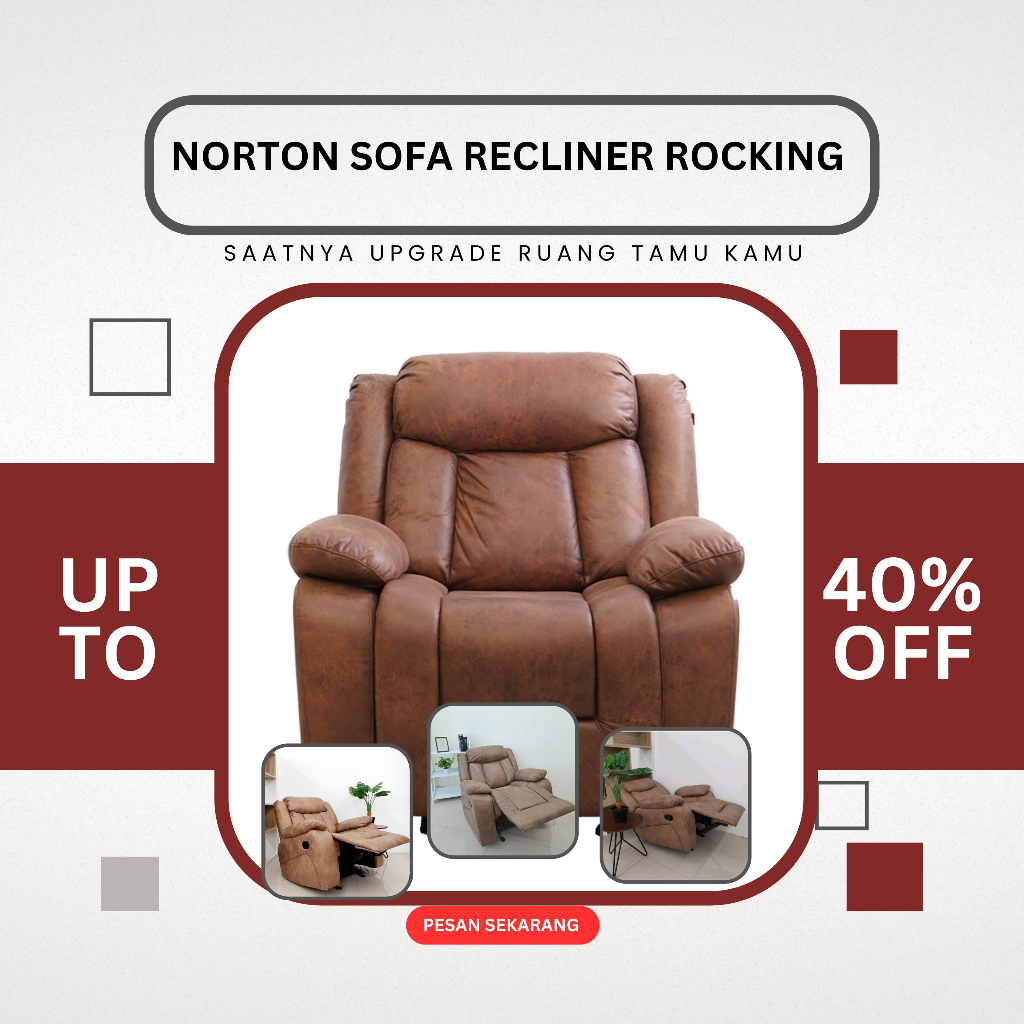 SOFA GOYANG NORTON ROCKING + RECLINER