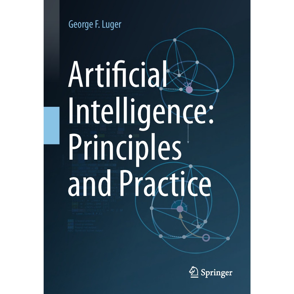 ARTIFICIAL INTELLIGENCE : PRINCIPLES AND PRACTICE GEORGE F. LUGER