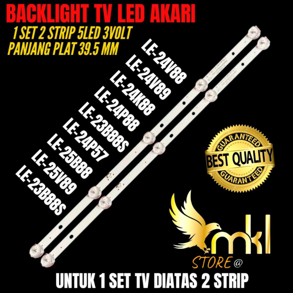 BACKLIGHT TV LED AKARI 24 INCH LE-24V88- LE-24V89- LE-24K88- LE-24B88- LE-24P57 BACKLIGHT TV LED AKA