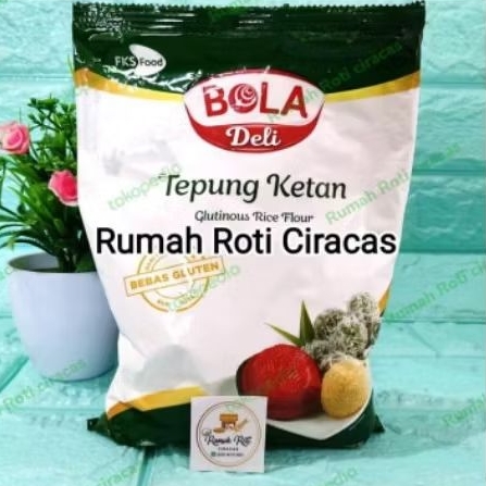 

TEPUNG KETAN BOLA DELI BEBAS GLUTEN BERKUALITAS 500GR GLUTINOUS FLOUR