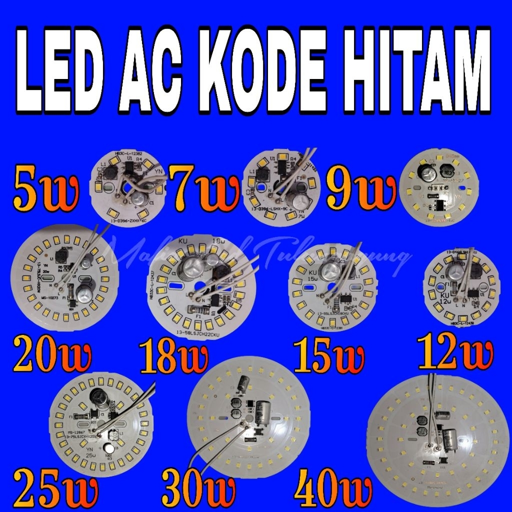 LED AC/AC LED/LED AC HITAM/LED KODE HITAM/LAMPU LED/5w-40w All Watt