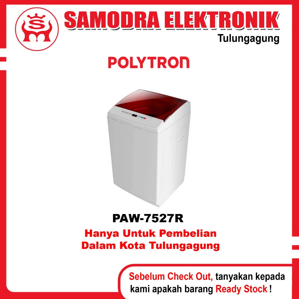 Mesin Cuci POLYTRON PAW-7527R | Mesin Cuci Top Loading 7.5 Kg | Mesin Cuci Bukaan Atas Polytron
