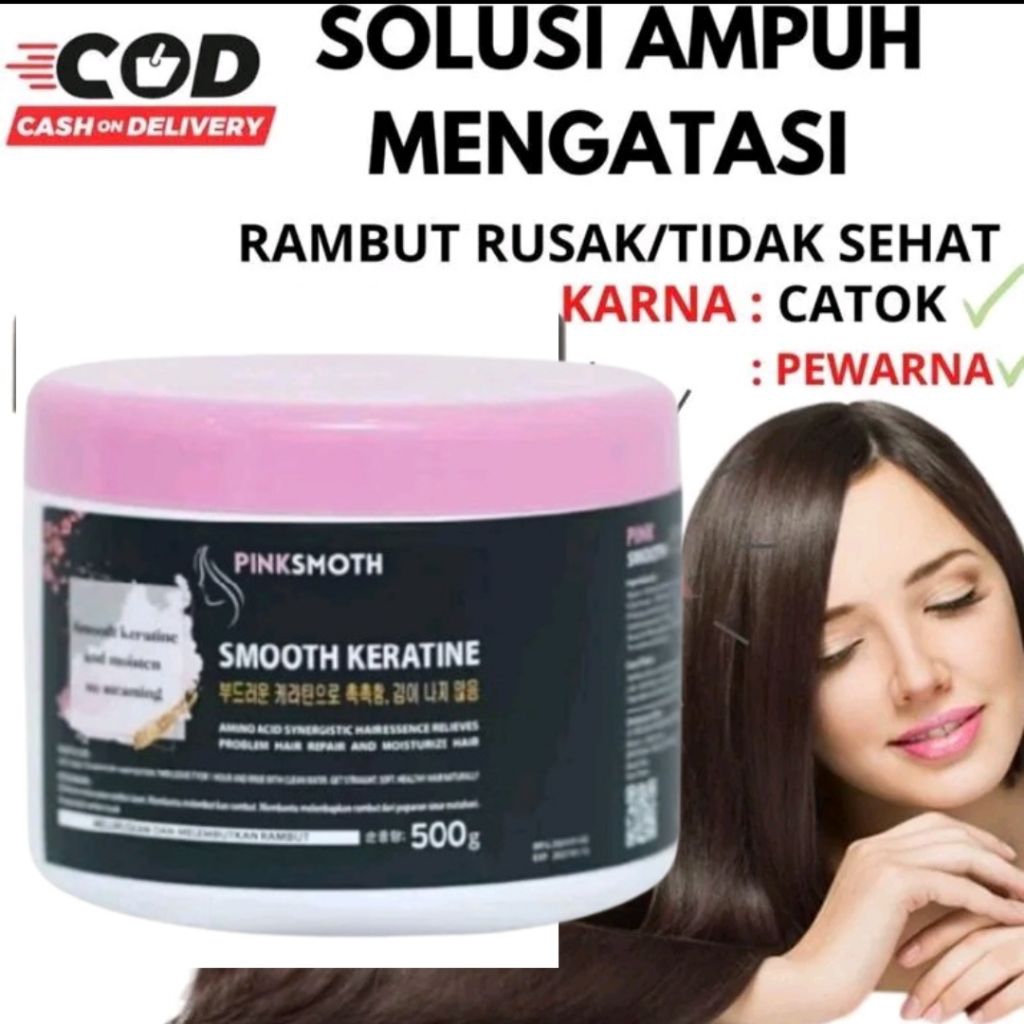 [ BPOM ] Pinksmoth Keratine 500 Gram Meluruskan Rambut Keratine Korea Meluruskan Rambut Menghaluskan