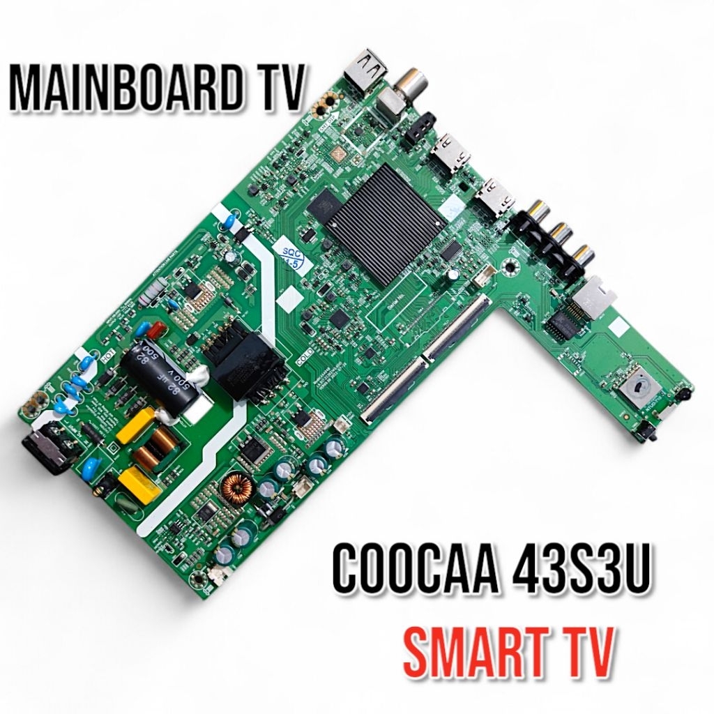 MB TV COOCAA 43S3U - MAINBOARD TV COOCAA 43S3U - COOCAA 43S3U SMART TV