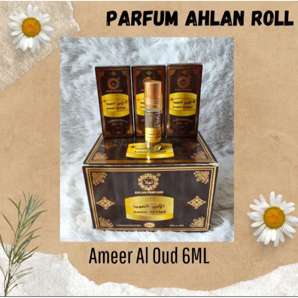 Ahlan parfum / parfum Oles arab Ameer Al Oud 6Ml Ori l
