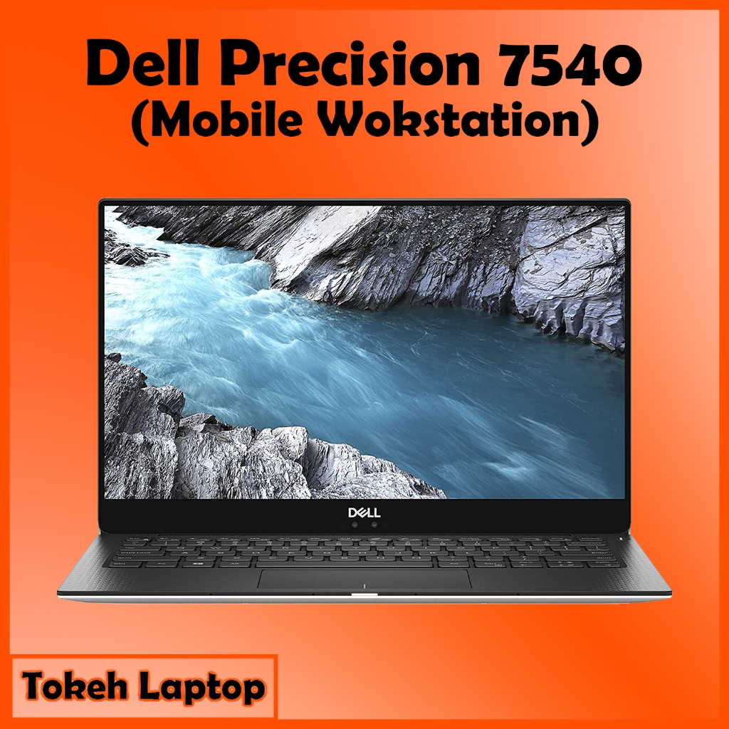 DELL Precision 7540 Intel Xeon / Core i9-9th / Core i7-9th / Dell Precision 5540 / Nvidia Quadro