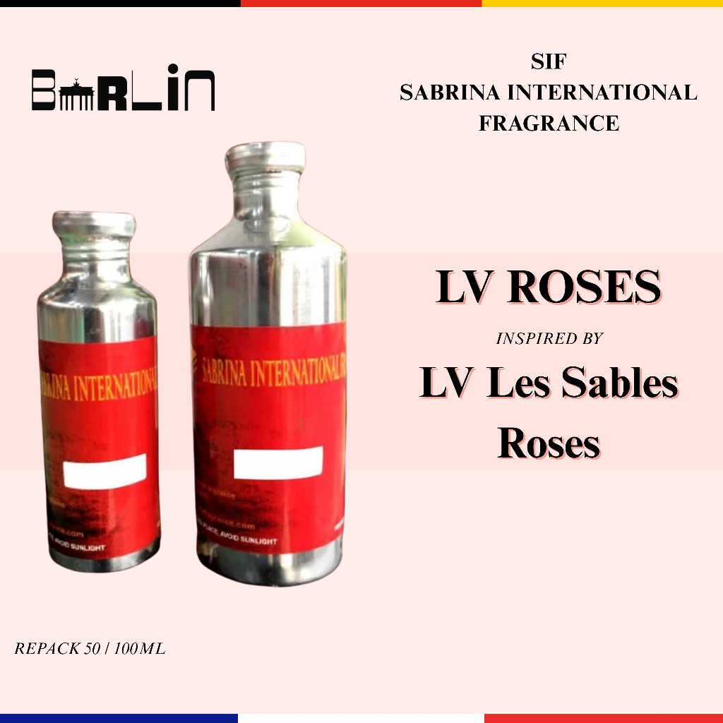 LV ROSES INSPIRED BIBIT PARFUM SEARAH LV LES SABLES ROSES BY SIF - ASLI 100%
