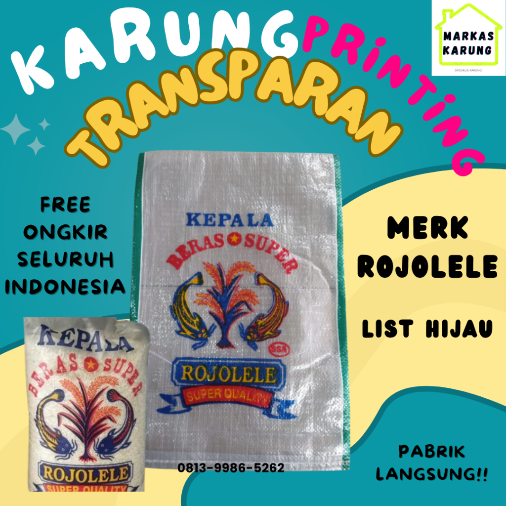 Karung Transparan Printing Beras Karung BENING BERAS LELE SUPER ROJOLELE KEPALA LELE LIST HIJAU 5KG 