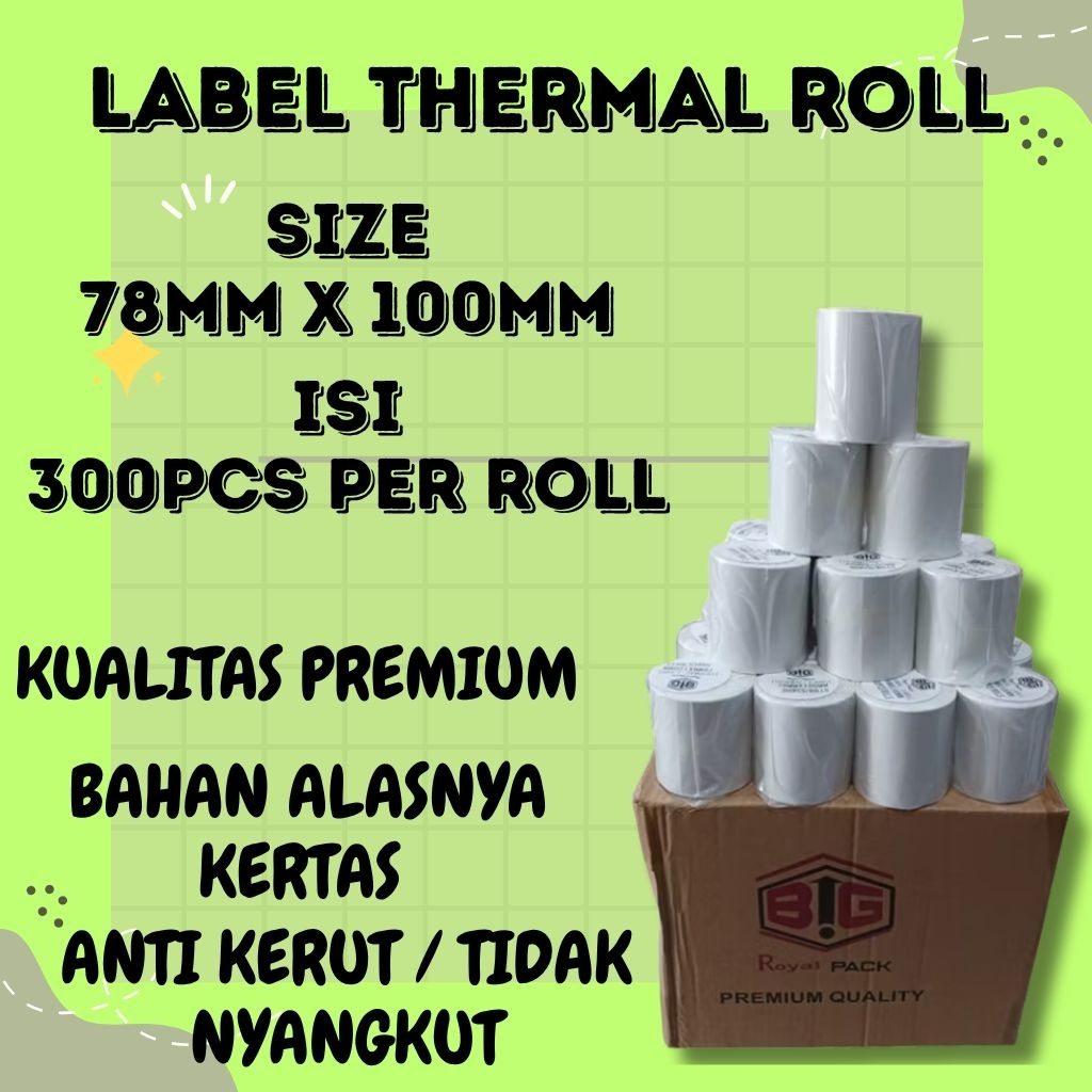 

sticker Kertas Label Thermal resi Roll 1 dos ukuran 78mmx100mm 1 Roll isi 300pcs | Per Dos isi 36 Roll