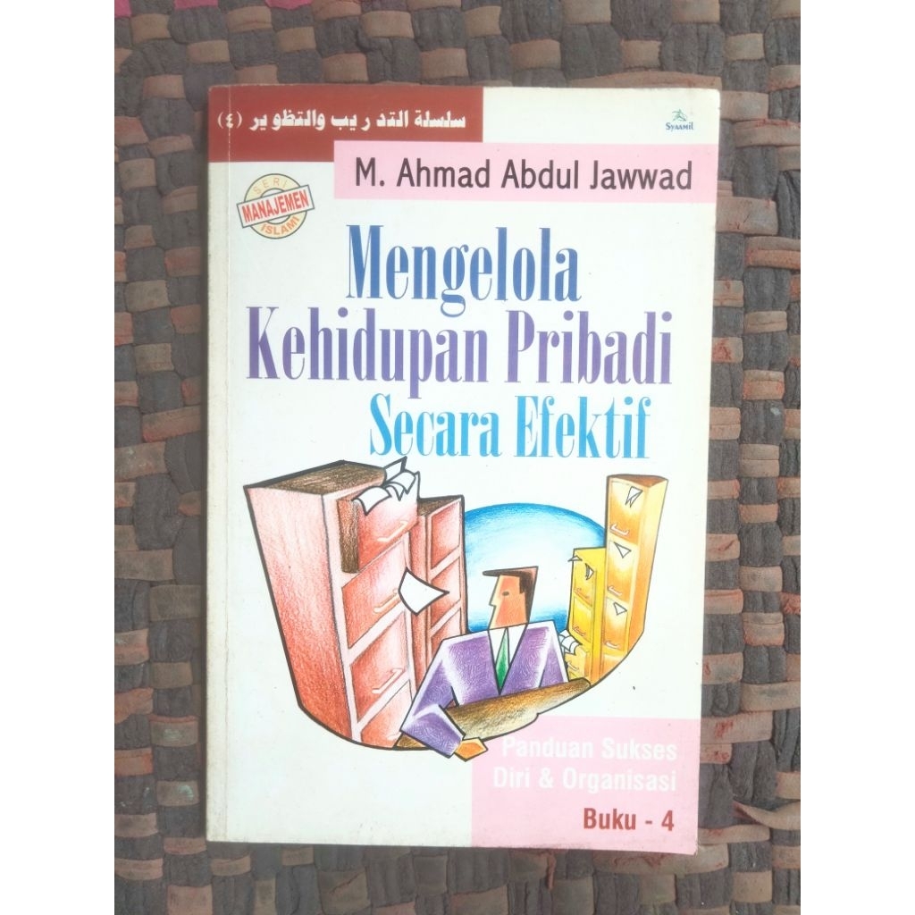 [ Original ] Mengelola Kehidupan Pribadi Secara Efektif